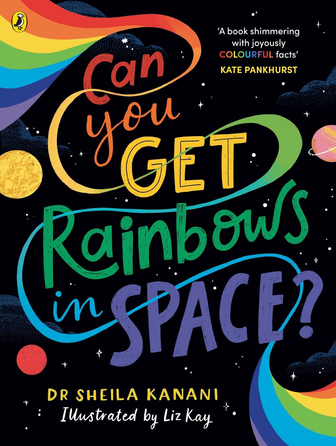 Cover: 9780241519738 | Can You Get Rainbows in Space? | Sheila Kanani | Taschenbuch | 2024