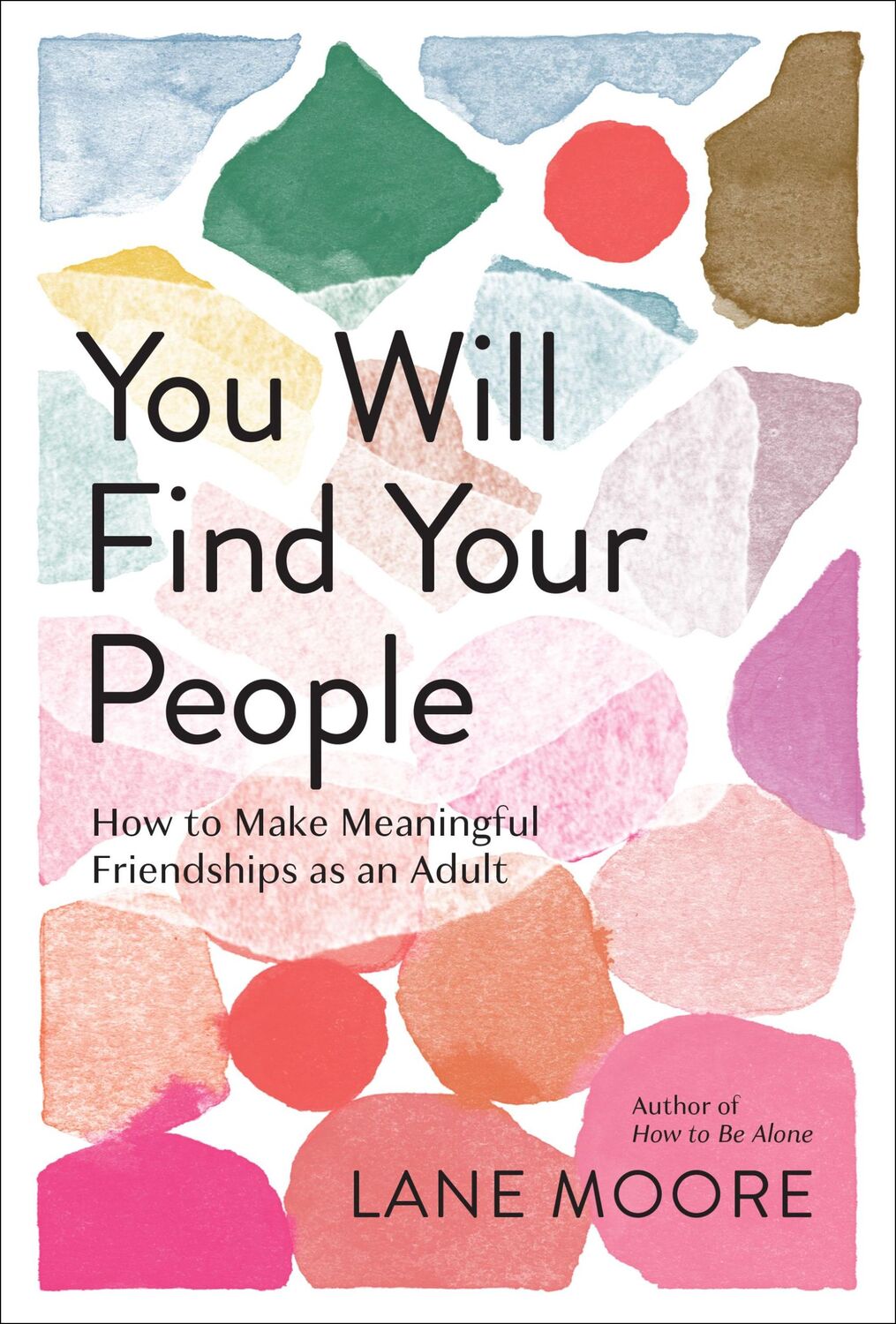 Cover: 9781419762567 | You Will Find Your People | Lane Moore | Buch | 200 S. | Englisch