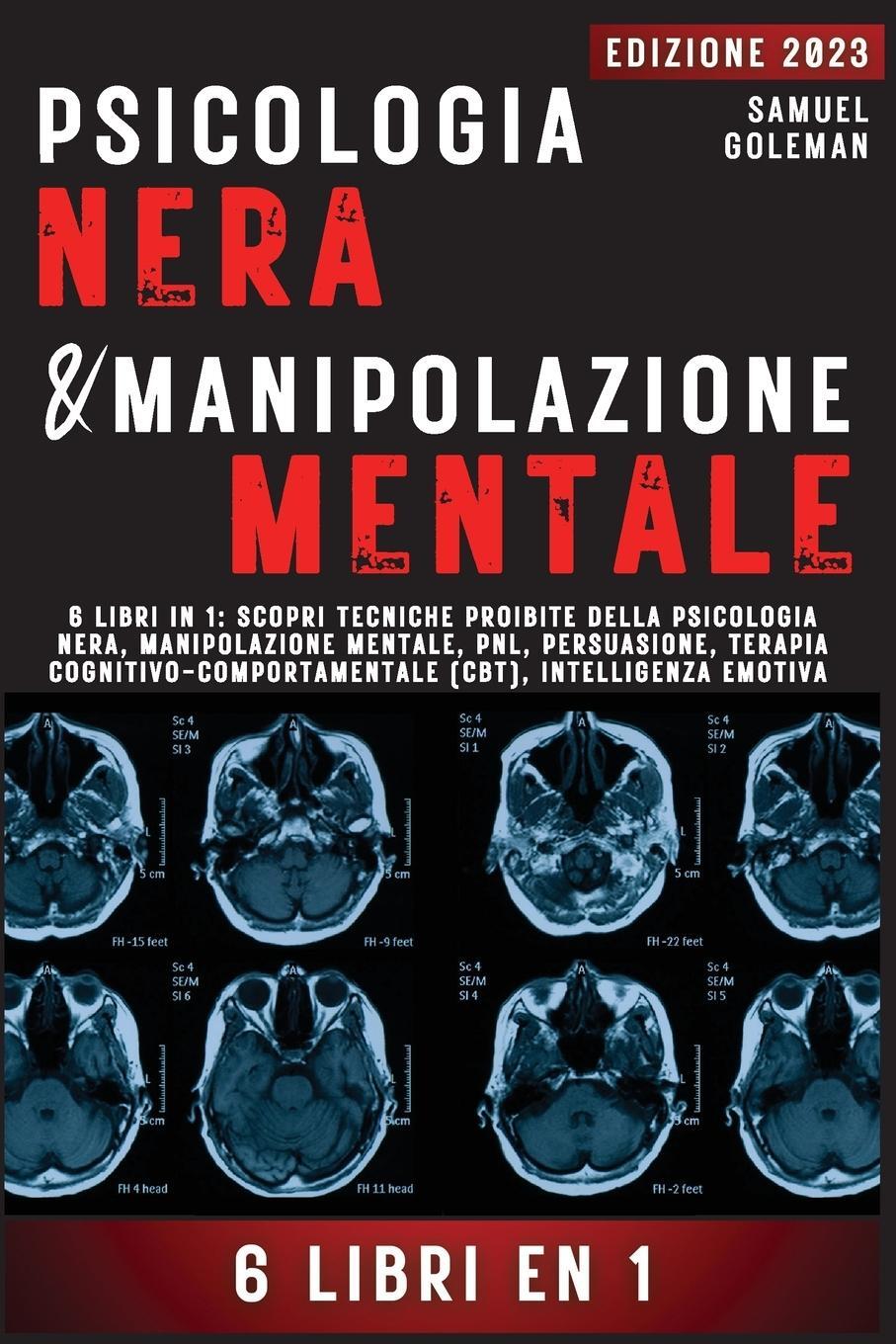 Cover: 9781088182666 | PSICOLOGIA NERA E MANIPOLAZIONE MENTALE | Samuel Goleman | Taschenbuch