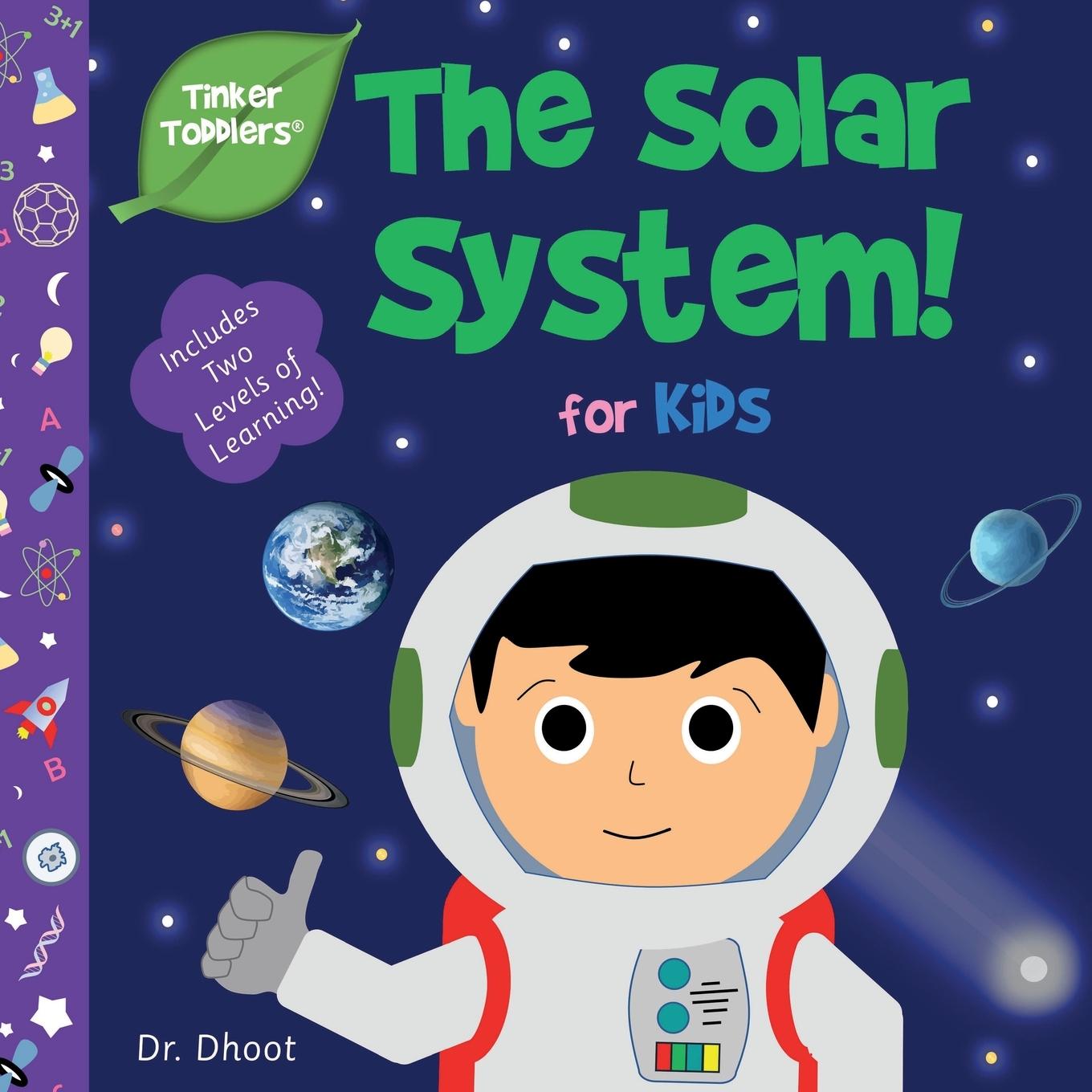 Cover: 9781732508019 | Solar System for Kids (Tinker Toddlers) | Dhoot | Taschenbuch | 2019