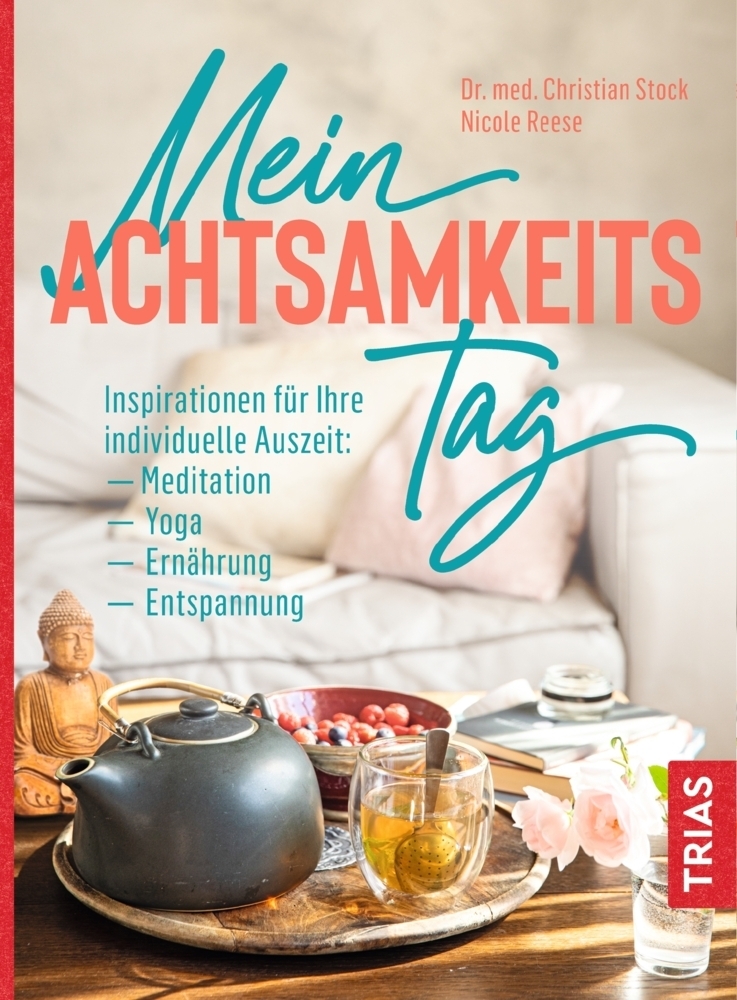 Cover: 9783432113265 | Mein Achtsamkeitstag | Christian Stock (u. a.) | Taschenbuch | 248 S.