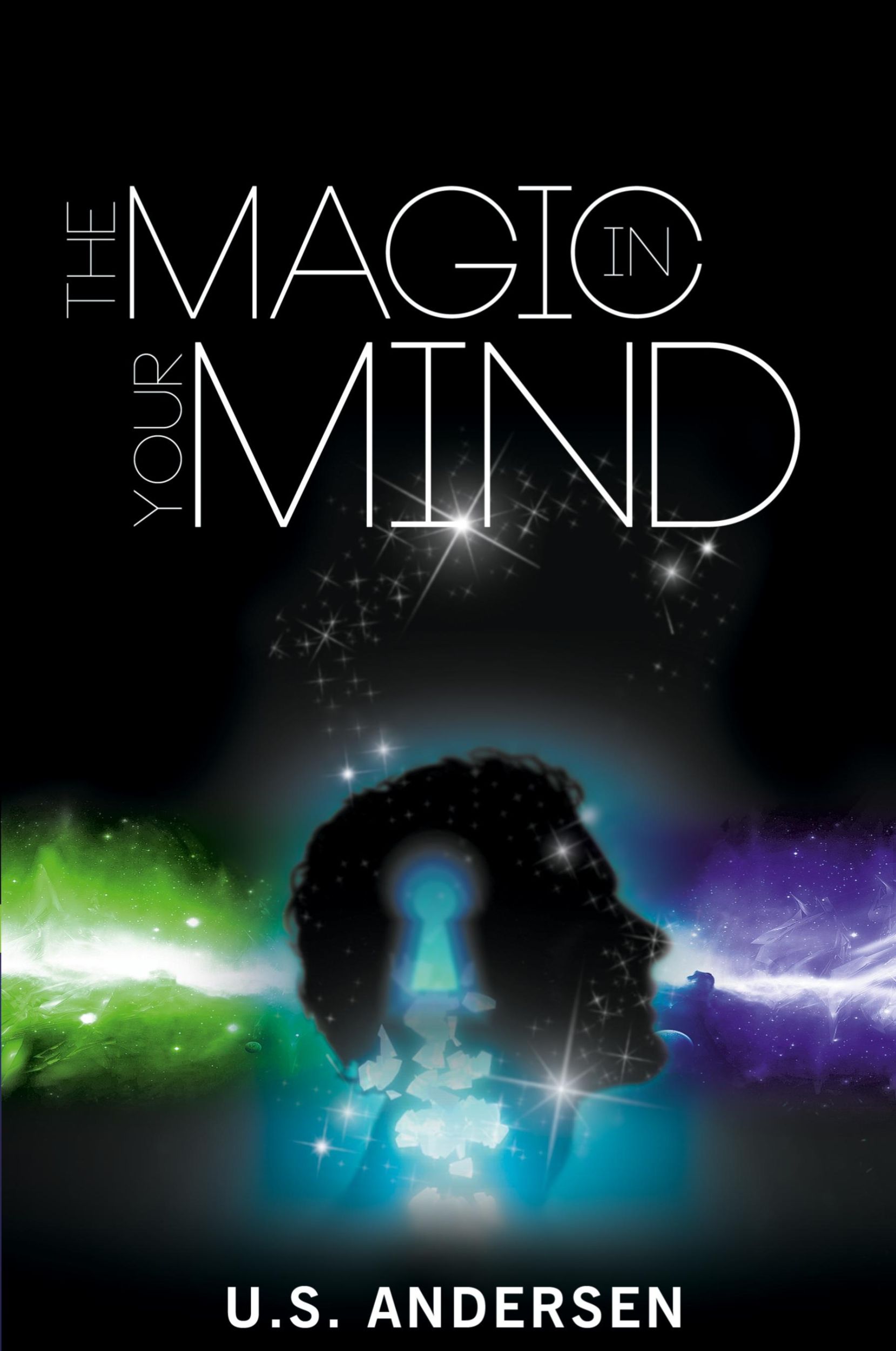 Cover: 9781607966869 | The Magic in Your Mind | U. S. Andersen (u. a.) | Taschenbuch | 2014