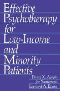 Bild: 9780306408793 | Effective Psychotherapy for Low-Income and Minority Patients | Buch