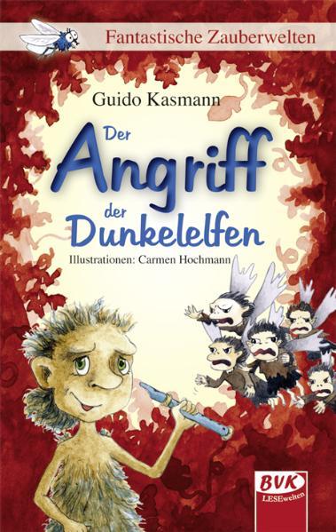 Cover: 9783867403153 | Der Angriff der Dunkelelfen | Guido Kasmann | Taschenbuch | 136 S.