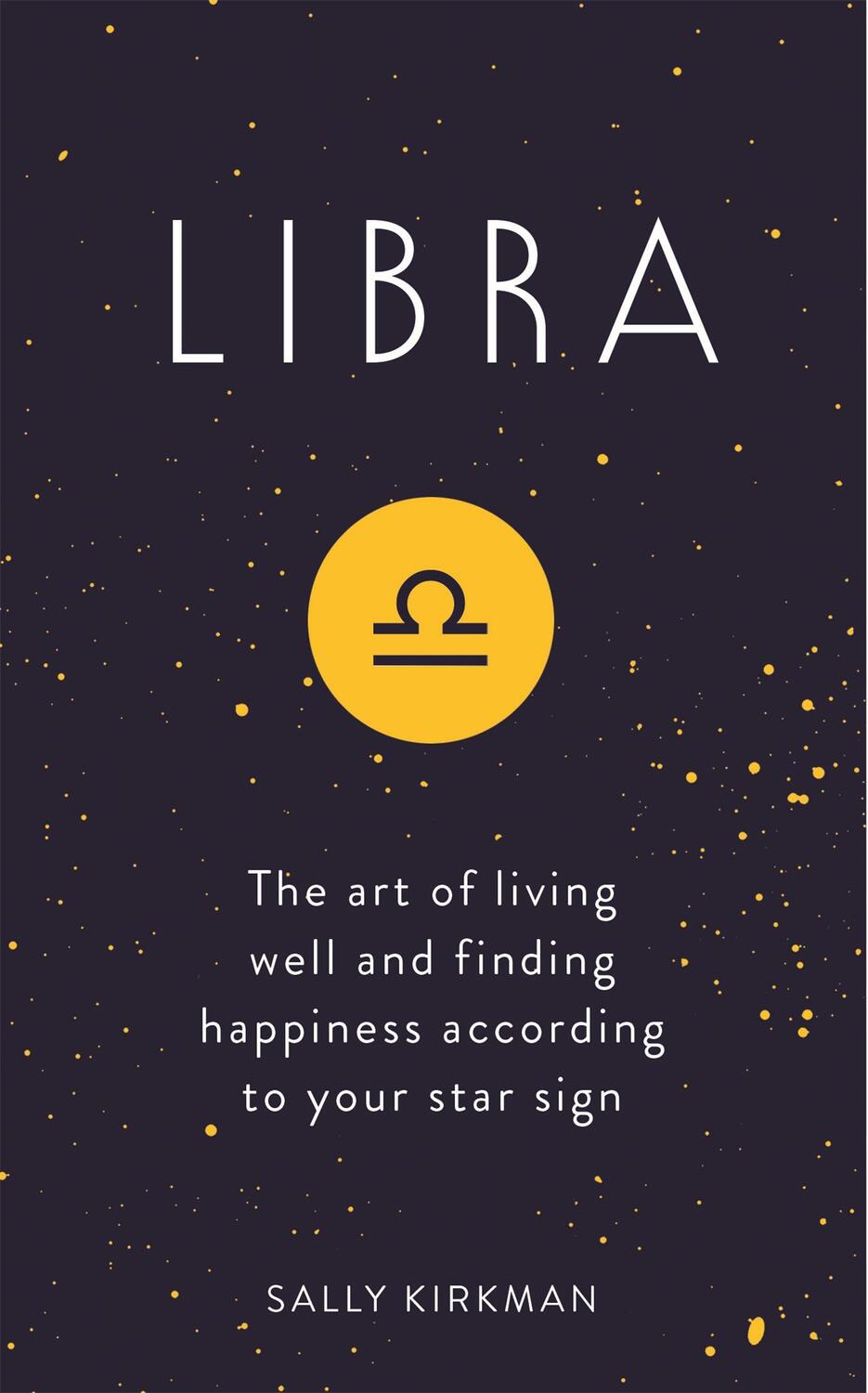 Cover: 9781473676770 | Libra | Sally Kirkman | Buch | Gebunden | Englisch | 2018