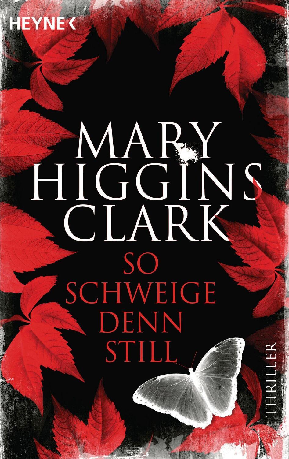 Cover: 9783453441453 | So schweige denn still | Thriller | Mary Higgins Clark | Taschenbuch