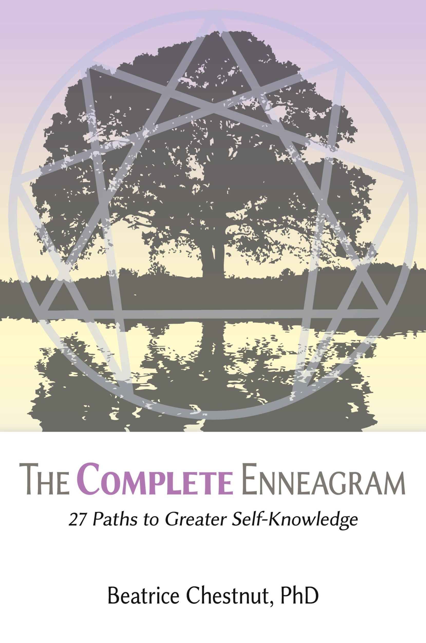 Cover: 9781938314544 | The Complete Enneagram | 27 Paths to Greater Self-Knowledge | Chestnut