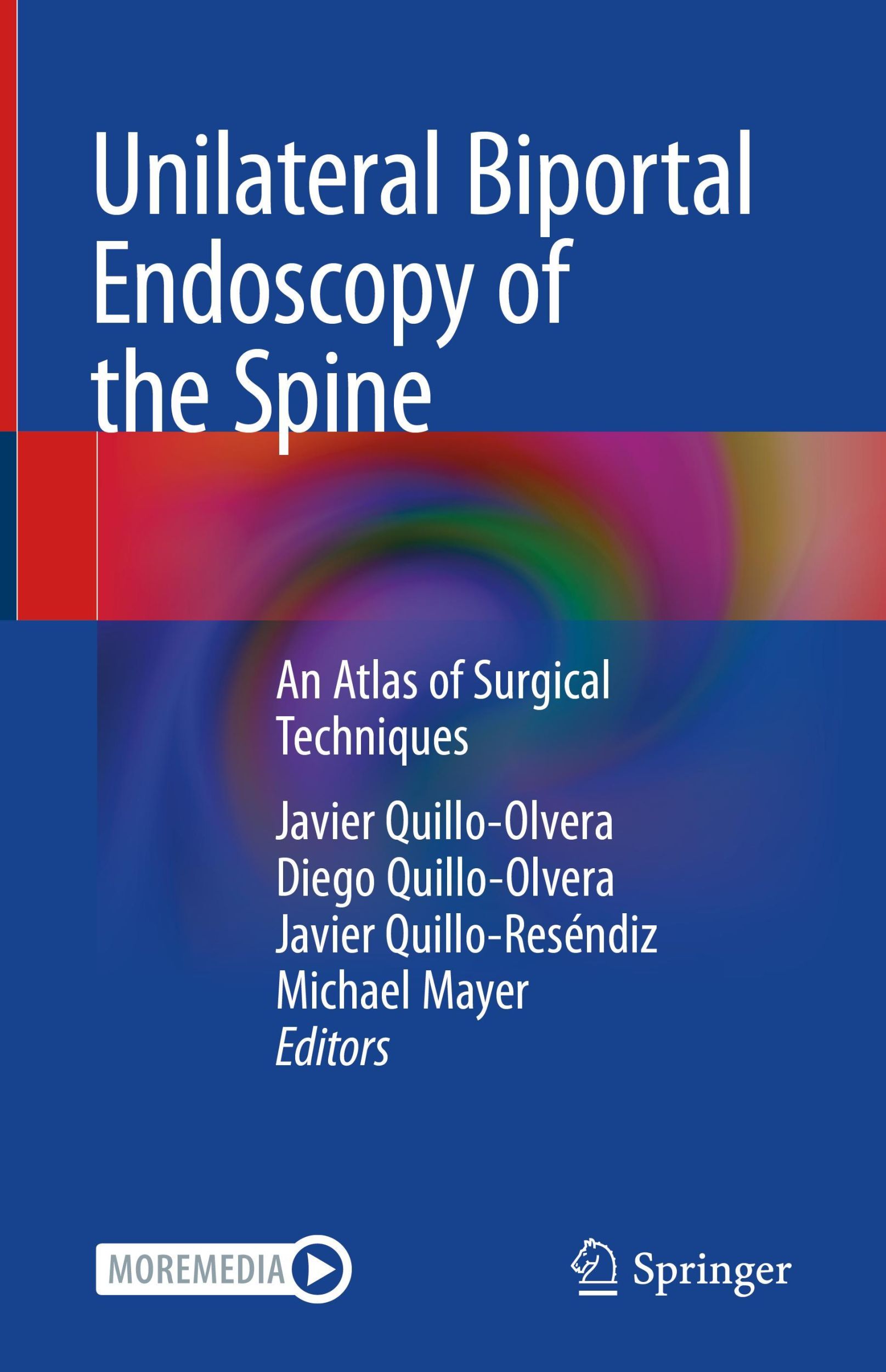 Cover: 9783031147357 | Unilateral Biportal Endoscopy of the Spine | Quillo-Olvera (u. a.)