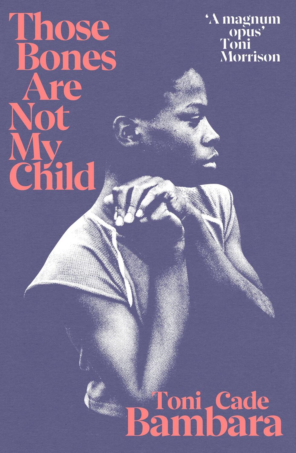 Cover: 9781784877293 | Those Bones Are Not My Child | Toni Cade Bambara | Taschenbuch | 2021