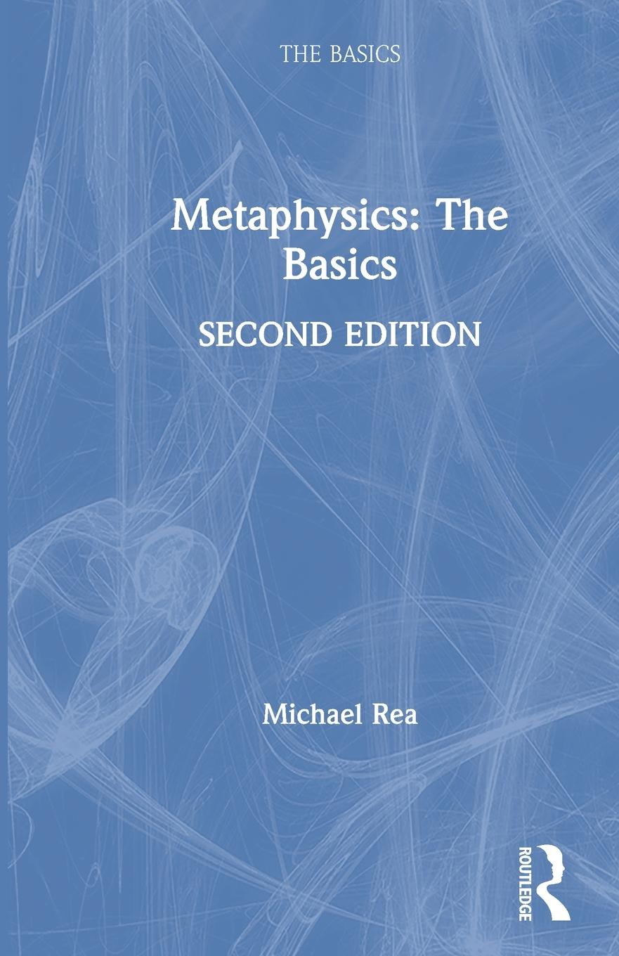 Cover: 9780367136086 | Metaphysics | The Basics | Michael Rea | Taschenbuch | Englisch | 2020