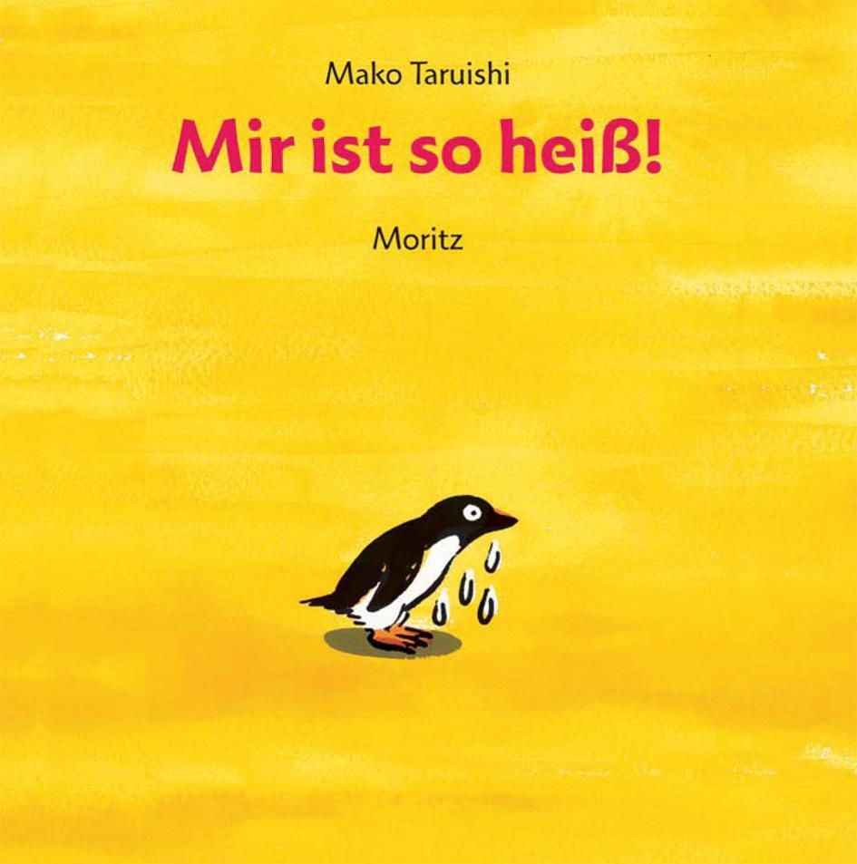 Cover: 9783895652288 | Mir ist so heiß! | Mako Taruishi | Buch | 28 S. | Deutsch | 2018