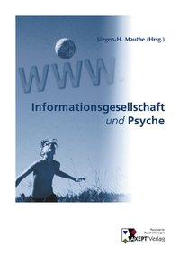 Cover: 9783831143146 | Informationsgesellschaft und Psyche | Taschenbuch | Paperback | 172 S.