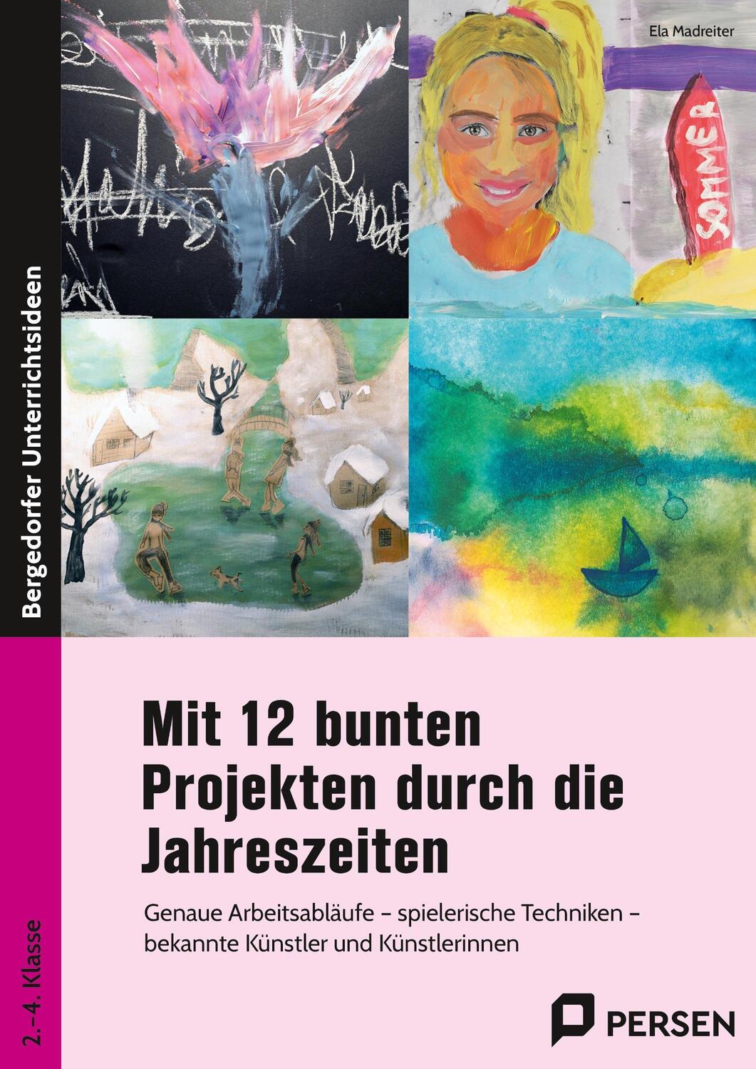 Cover: 9783403209645 | Mit 12 bunten Projekten durch die Jahreszeiten | Ela Madreiter | 60 S.