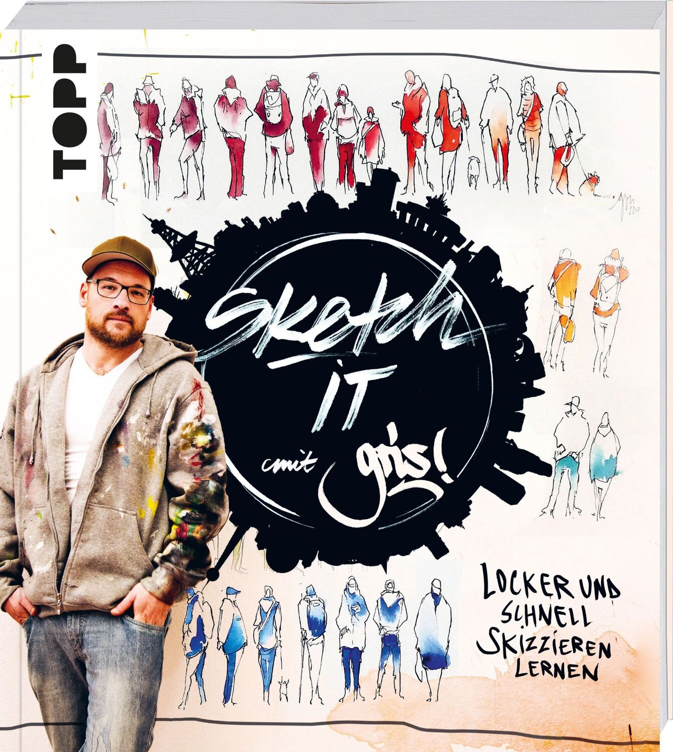 Cover: 9783772447303 | Sketch it! | Locker und schnell skizzieren lernen | Gris | Taschenbuch