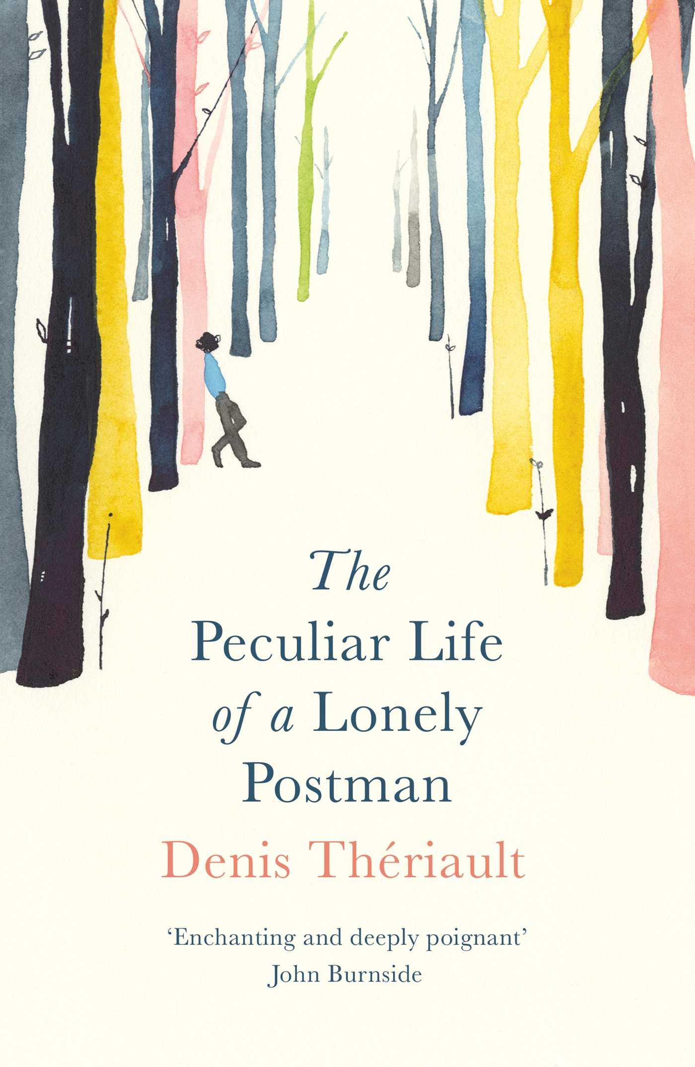 Cover: 9781786070531 | The Peculiar Life of a Lonely Postman | Denis Thériault | Taschenbuch