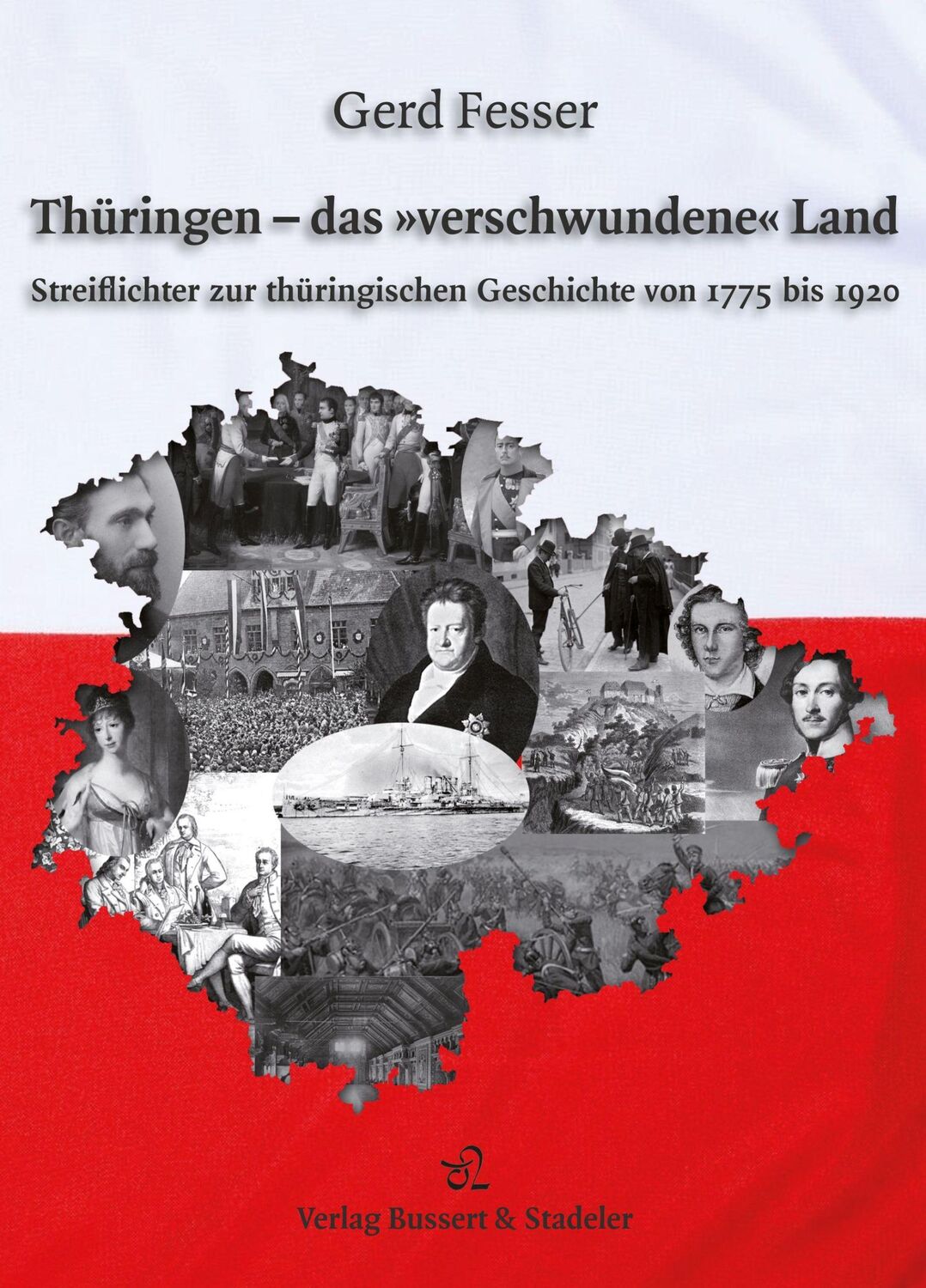 Cover: 9783942115544 | Thüringen - das »verschwundene« Land | Gerd Fesser | Buch | 188 S.