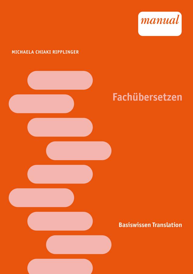 Cover: 9783708924946 | Fachübersetzen | Michaela Chiaki Ripplinger | Taschenbuch | 130 S.