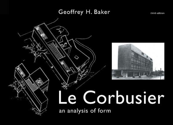 Cover: 9780419161202 | Le Corbusier - An Analysis of Form | Geoffrey Baker | Taschenbuch