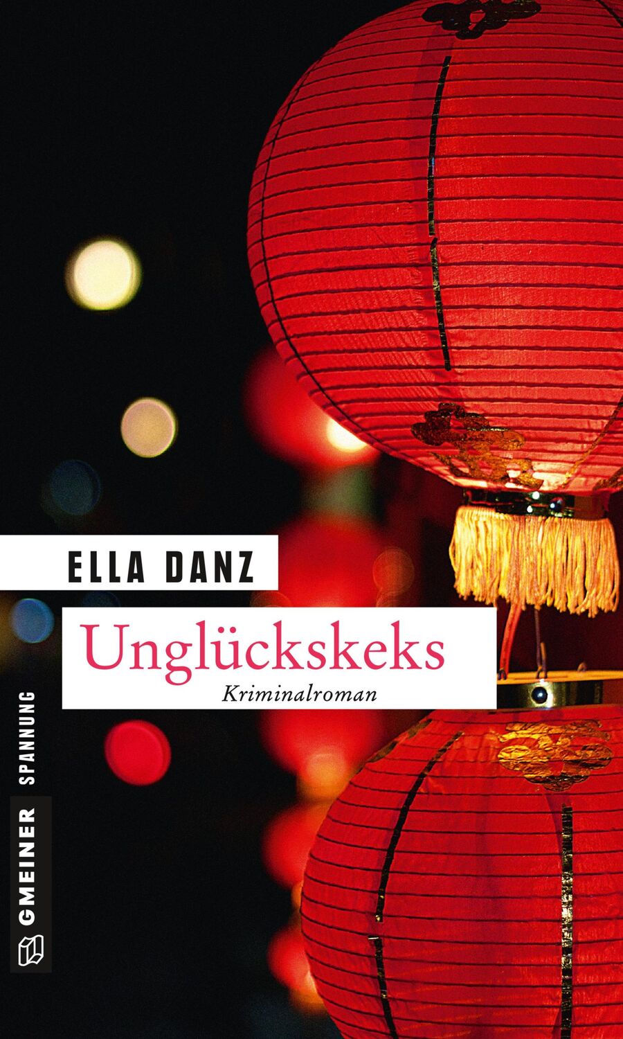 Cover: 9783839215180 | Unglückskeks | Angermüllers achter Fall | Ella Danz | Taschenbuch