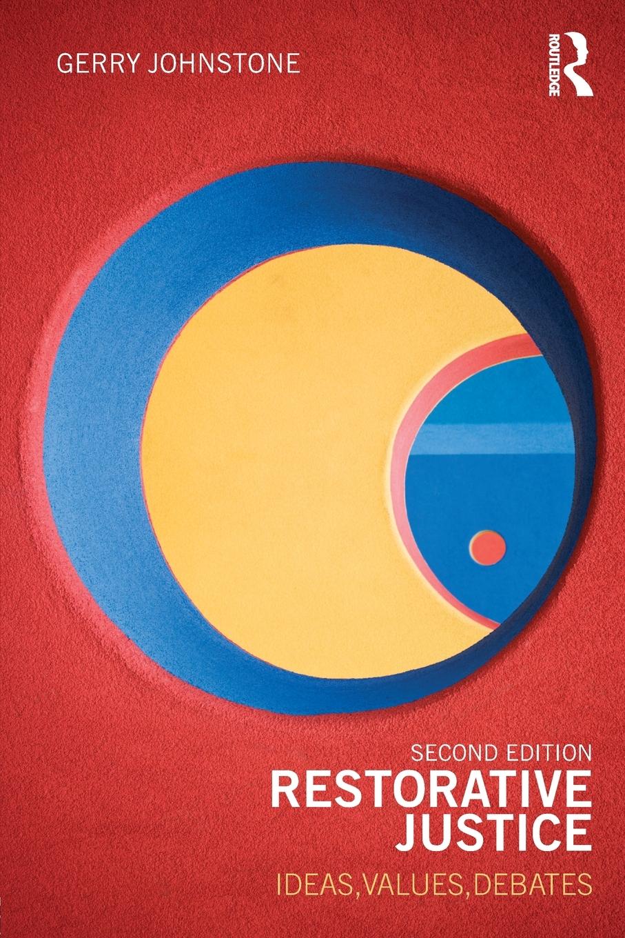 Cover: 9780415672641 | Restorative Justice | Ideas, Values, Debates | Gerry Johnstone | Buch