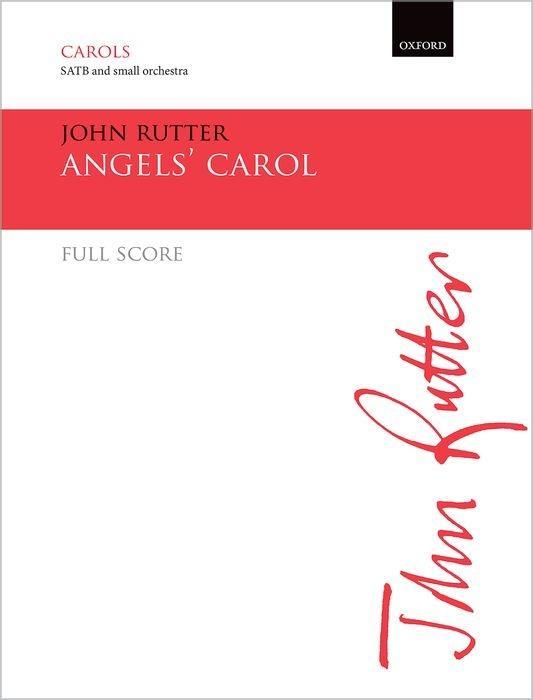 Cover: 9780193512214 | Angels' Carol | John Rutter | Taschenbuch | Partitur | Englisch | 2016