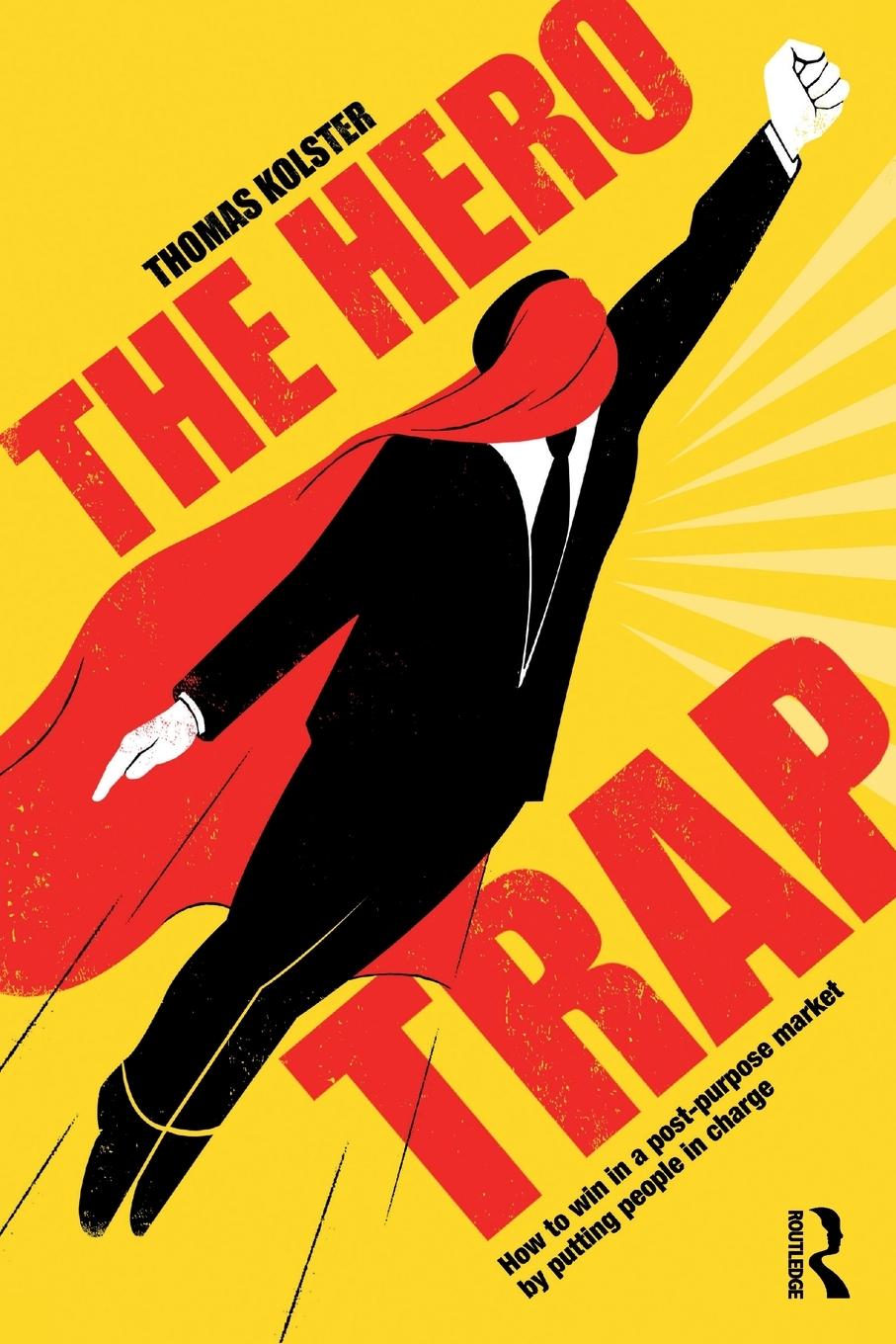 Cover: 9780367242695 | The Hero Trap | Thomas Kolster | Taschenbuch | Paperback | Englisch