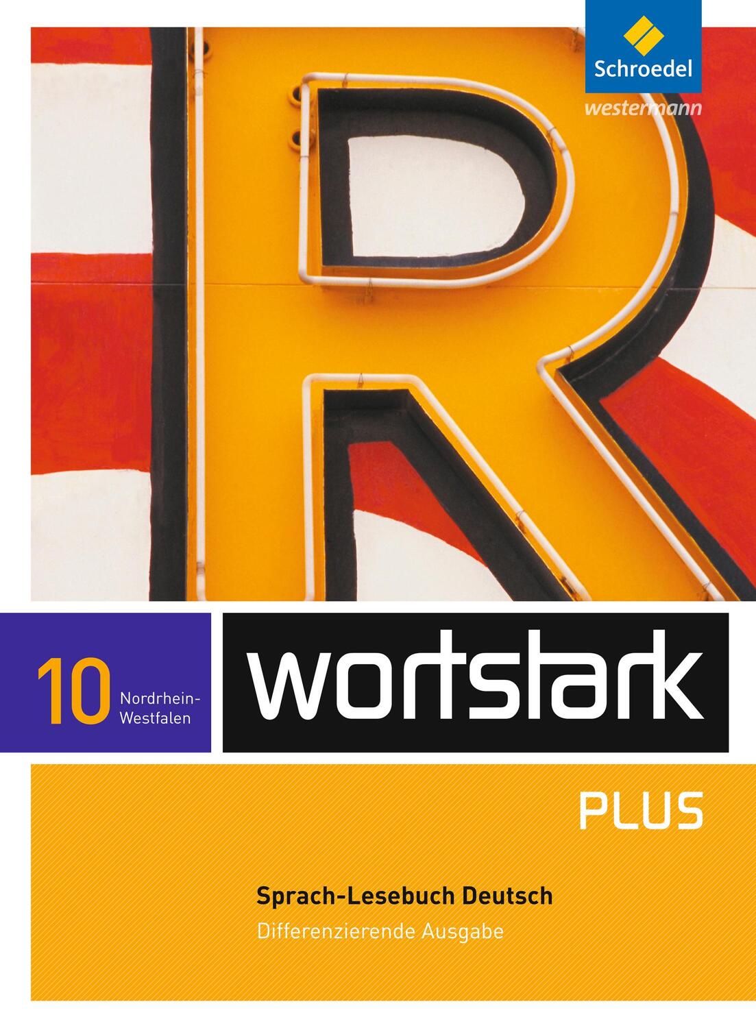 Cover: 9783507482807 | wortstark Plus10. SprachLeseBuch. Differenzierende Ausgabe....