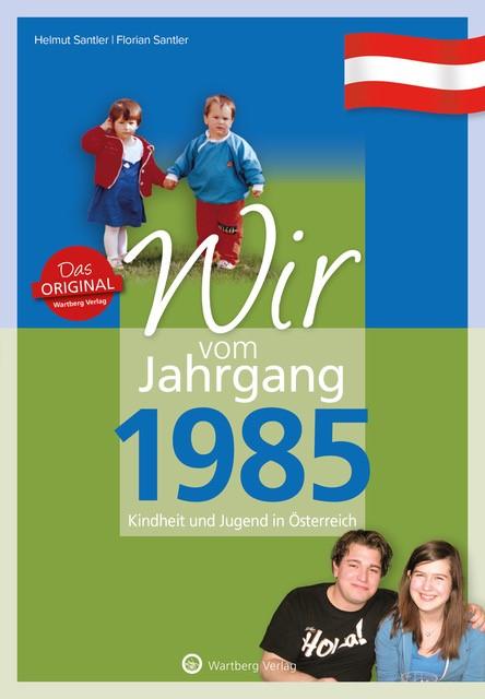 Cover: 9783831326853 | Wir vom Jahrgang 1985 - Kindheit und Jugend in Österreich -...