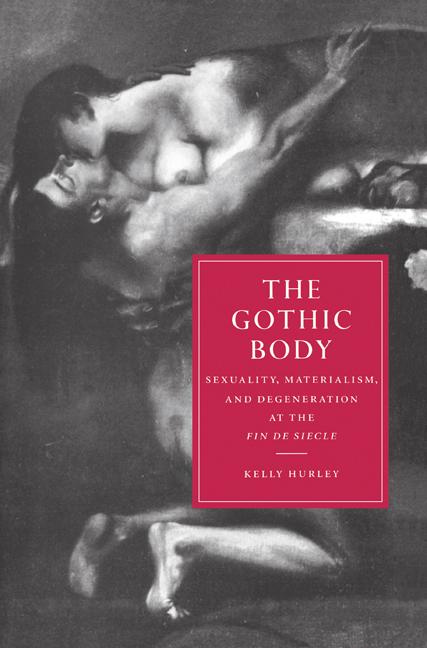 Cover: 9780521607117 | The Gothic Body | Kelly Hurley (u. a.) | Taschenbuch | Englisch | 2004