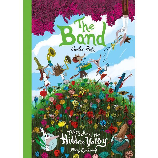 Cover: 9781911171676 | The Band | Carles Porta | Buch | Tales from the Hidden Valley | 2019