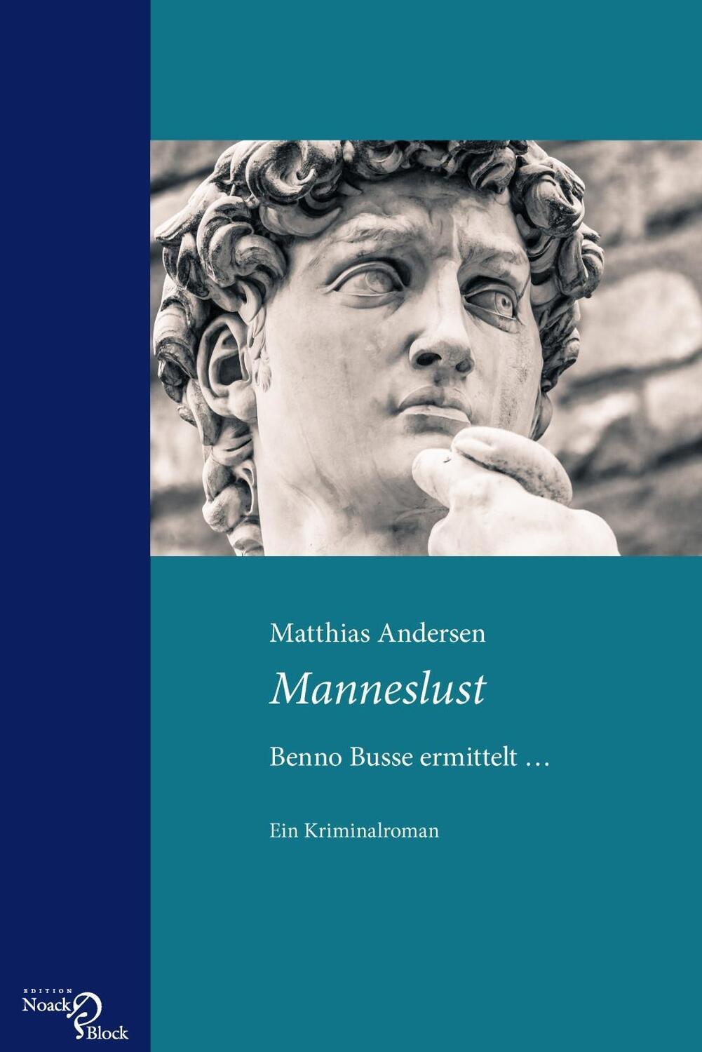 Cover: 9783868130409 | Manneslust | Benno Busse ermittelt... - Ein Kriminalroman | Andersen