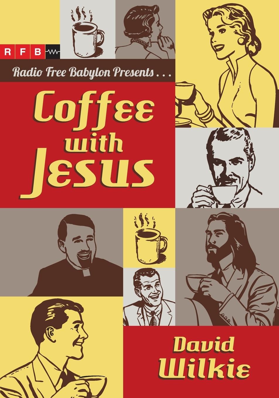 Cover: 9780830836628 | Coffee with Jesus | David Wilkie | Taschenbuch | Englisch | 2013 | IVP