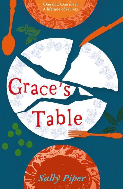 Cover: 9781789550207 | Grace's Table | 'Beautifully written' Daily Mail | Sally Piper | Buch