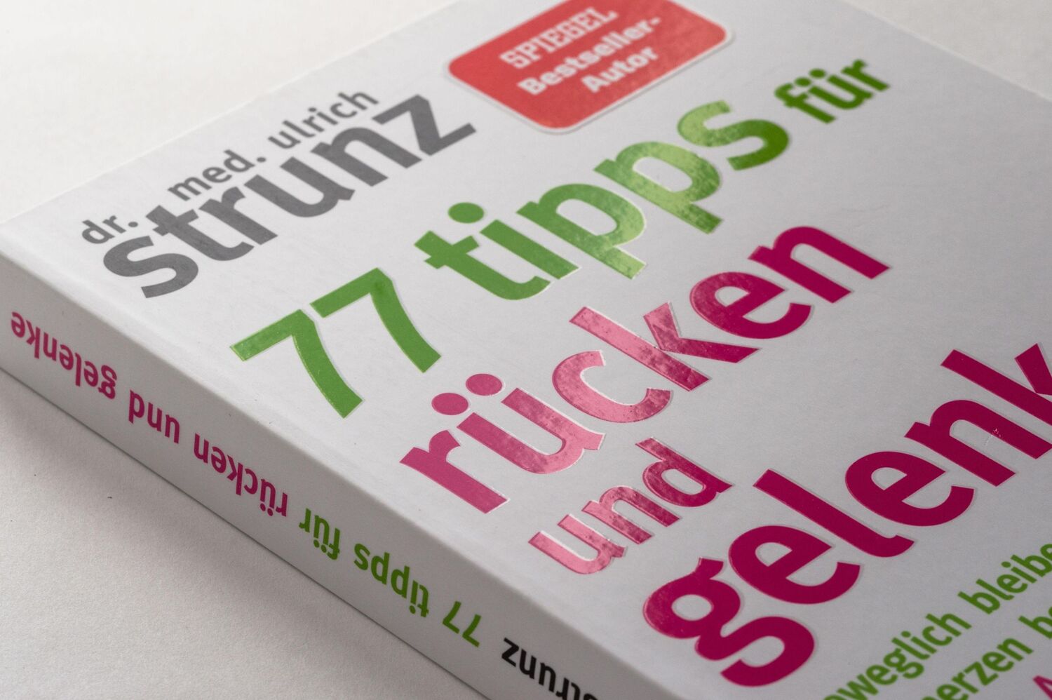 Bild: 9783453605770 | 77 Tipps für Rücken und Gelenke | Ulrich Strunz | Taschenbuch | 224 S.