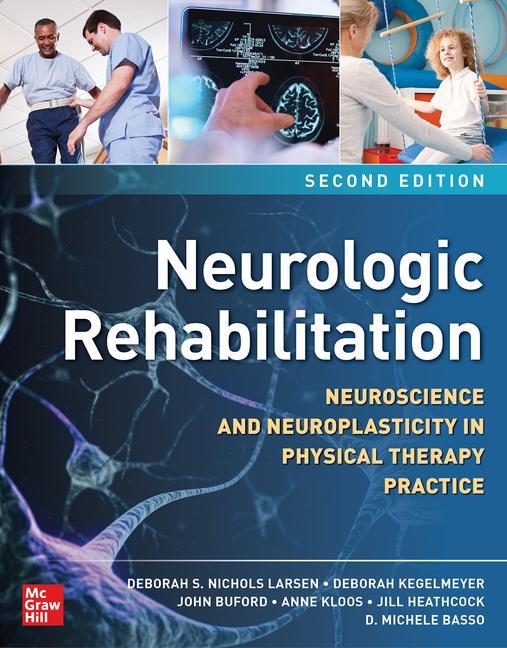 Cover: 9781260461398 | Neurologic Rehabilitation, Second Edition: Neuroscience and...