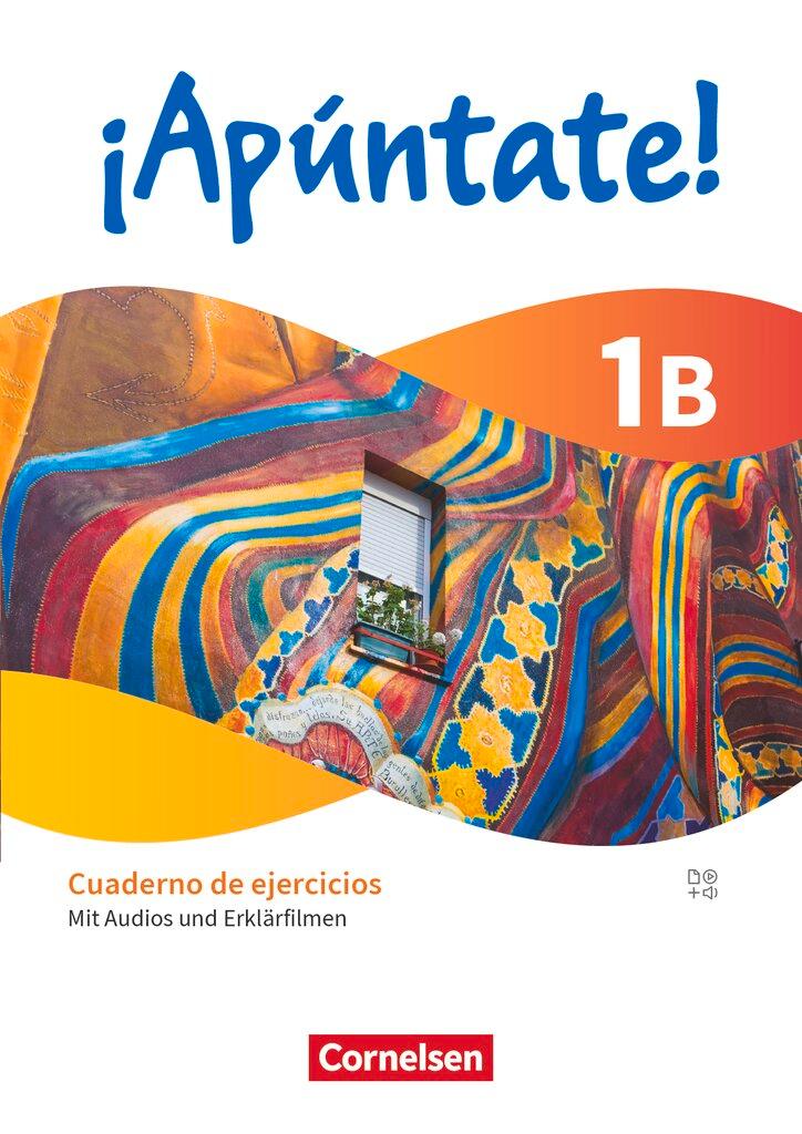 Cover: 9783061231316 | ¡Apúntate! Band 1. Cuaderno de ejercicios 1B - Mit Audios und...