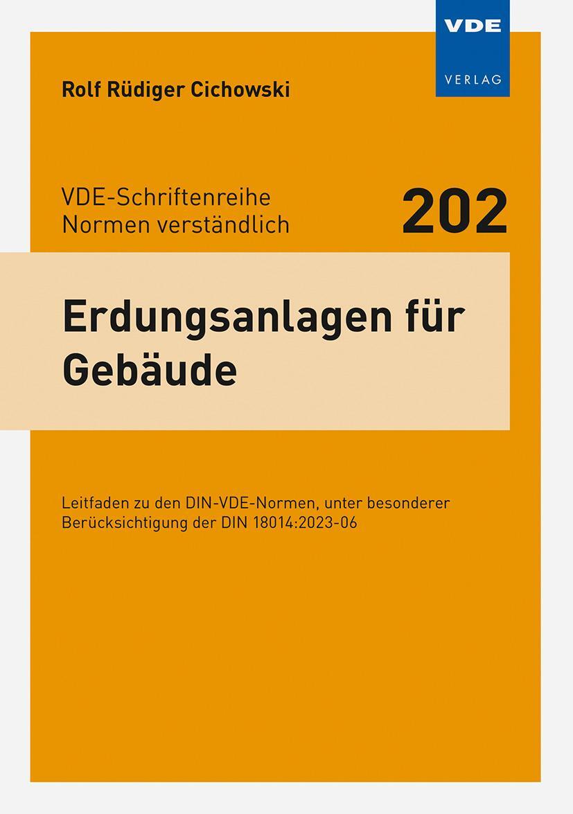 Bild: 9783800763009 | Erdungsanlagen für Gebäude | Rolf Rüdiger Cichowski | Taschenbuch