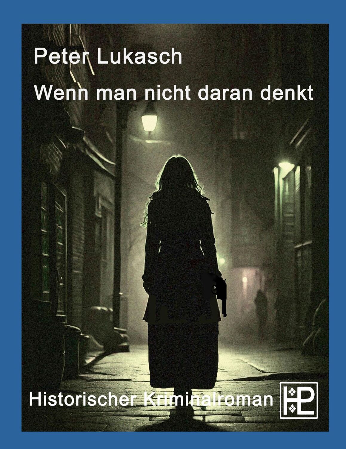 Cover: 9783769308235 | Wenn man nicht daran denkt | Ein Fall für Rittmeister Hagenberg 4