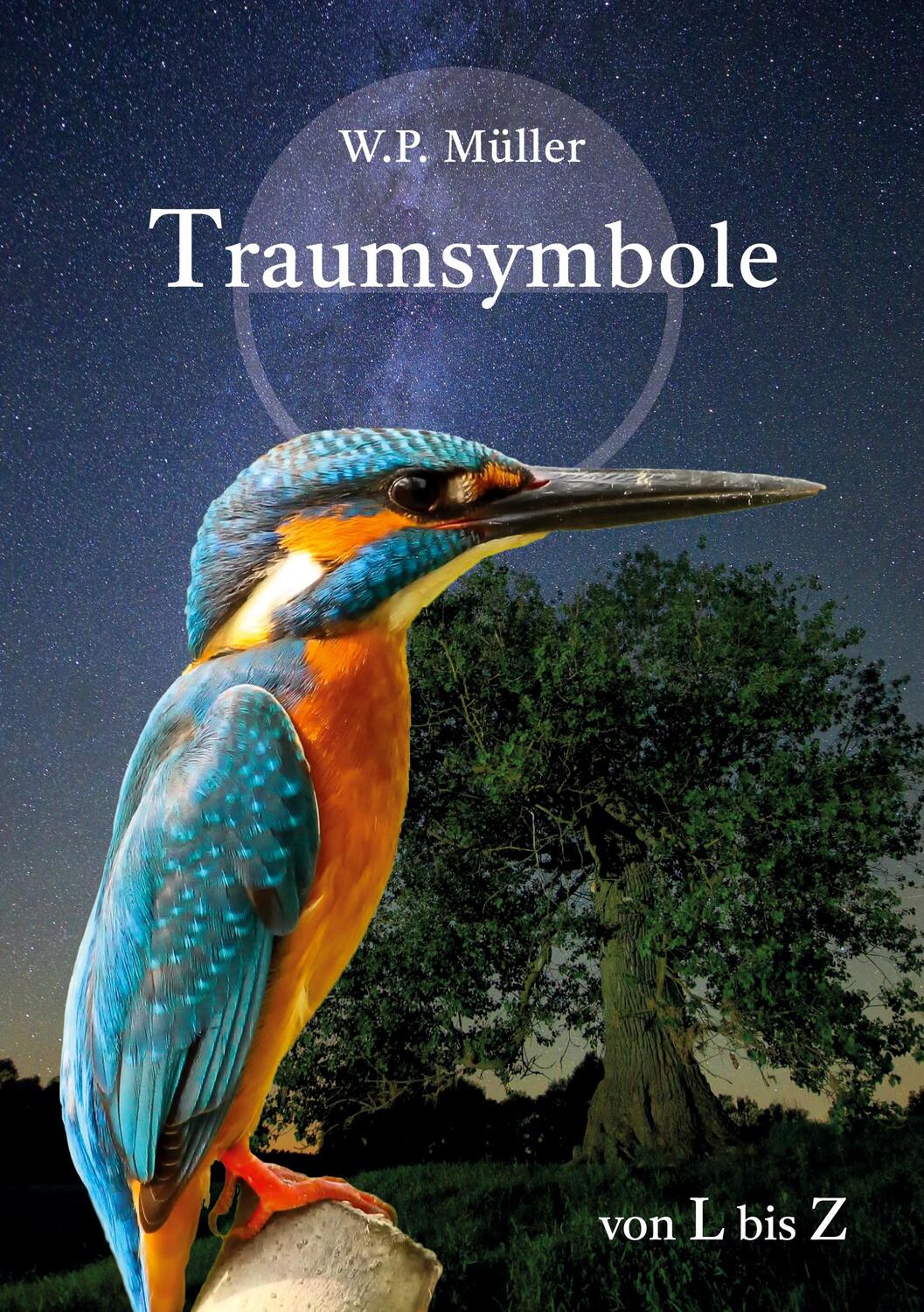 Cover: 9783753453576 | Traumsymbole von. L bis Z | W. P. Müller | Taschenbuch