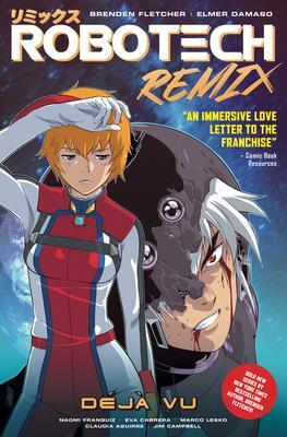 Cover: 9781787730298 | Robotech Remix Vol. 1: Deja Vu (Graphic Novel) | Brenden Fletcher