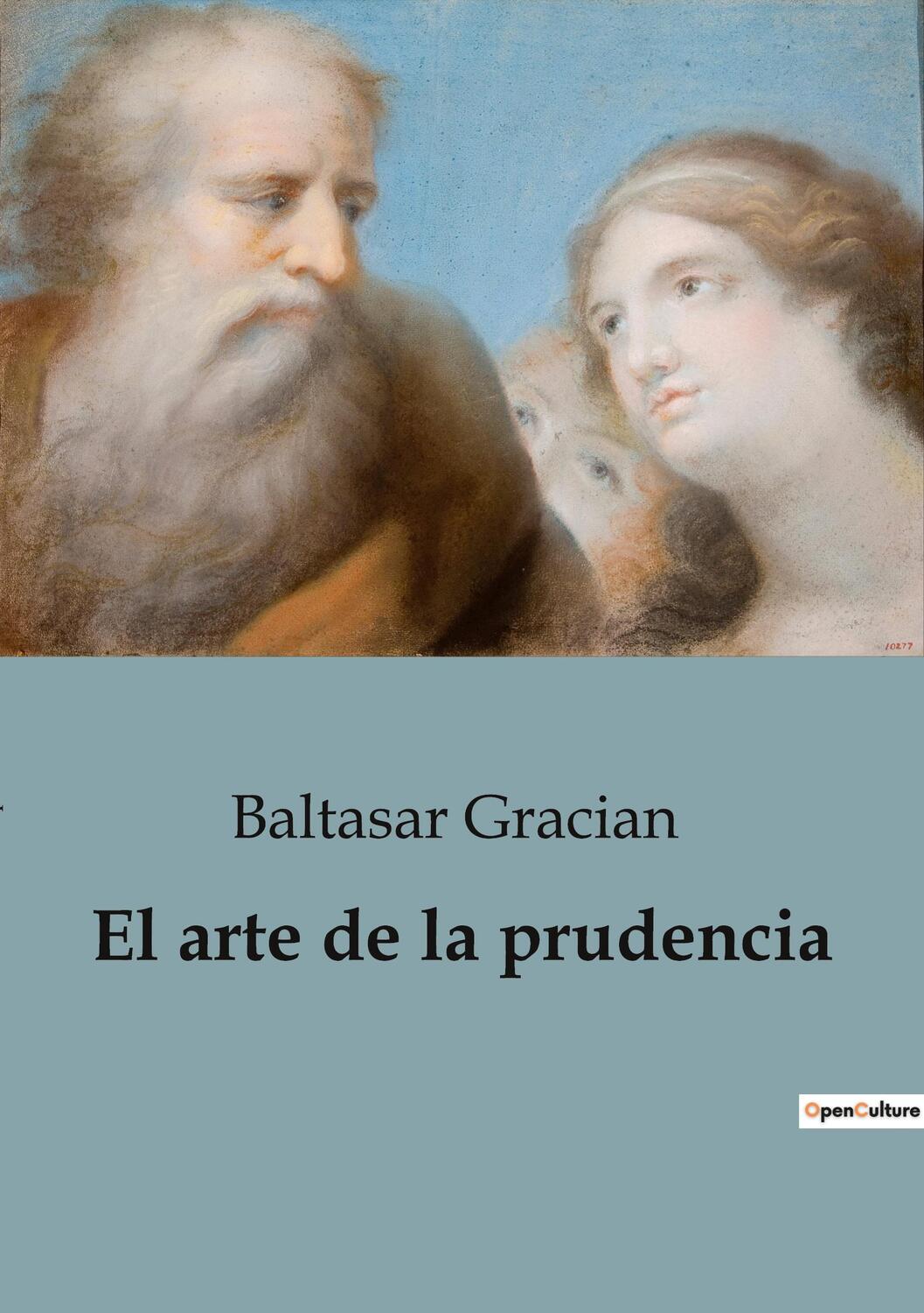 Cover: 9791041946136 | El arte de la prudencia | Baltasar Gracian | Taschenbuch | Paperback