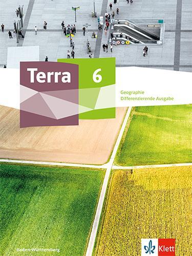 Cover: 9783121053056 | Terra Geographie 6. Schulbuch Klasse 6. Differenzierende Ausgabe...