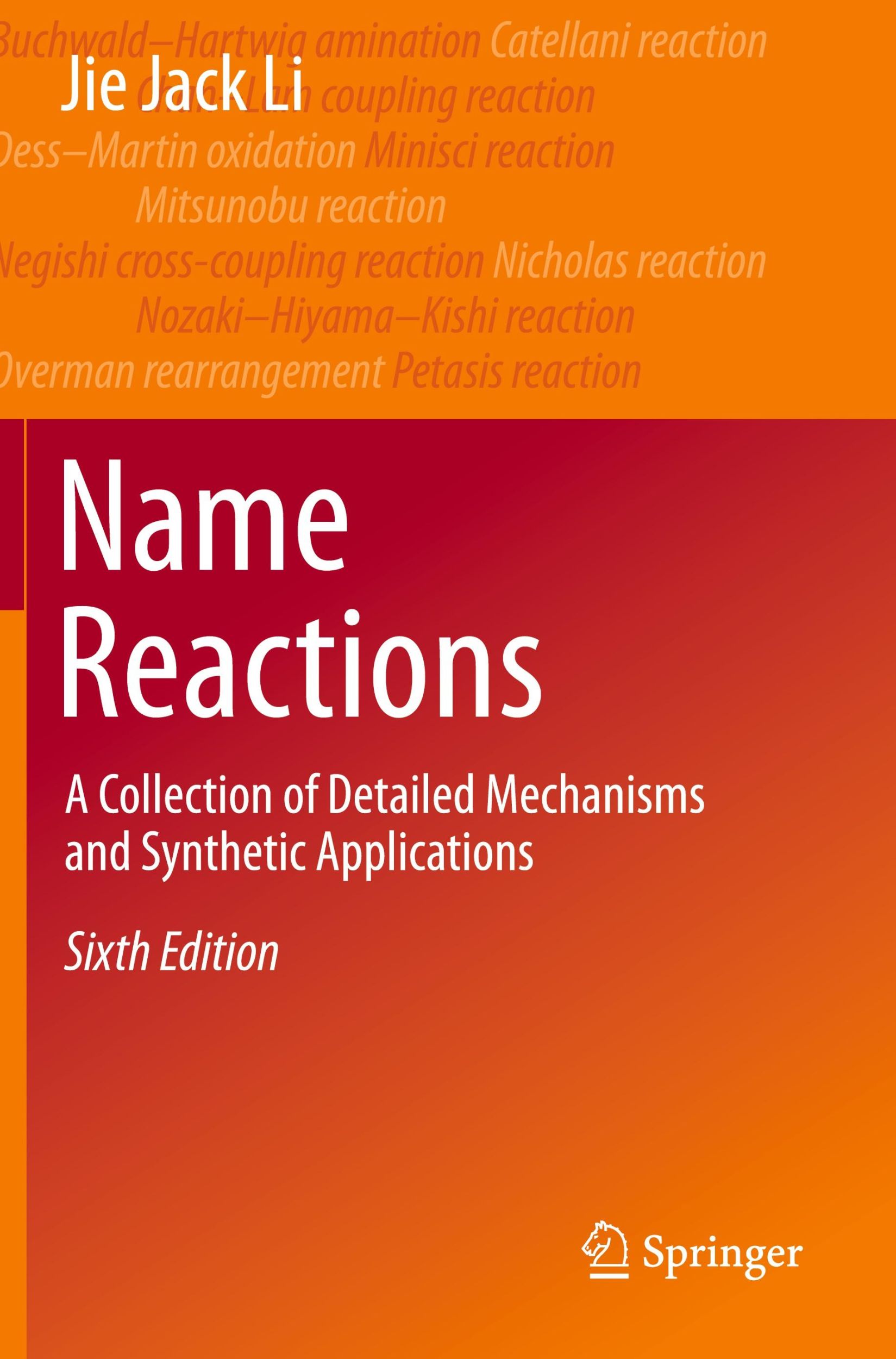 Cover: 9783030508678 | Name Reactions | Jie Jack Li | Taschenbuch | Paperback | xxii | 2022