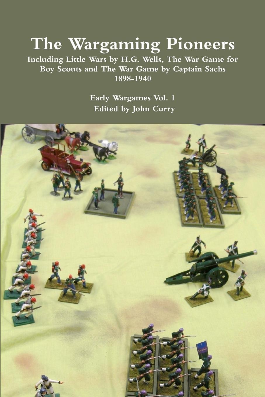 Cover: 9781447834014 | The Wargaming Pioneers Including Little Wars by H.G. Wells, The War...