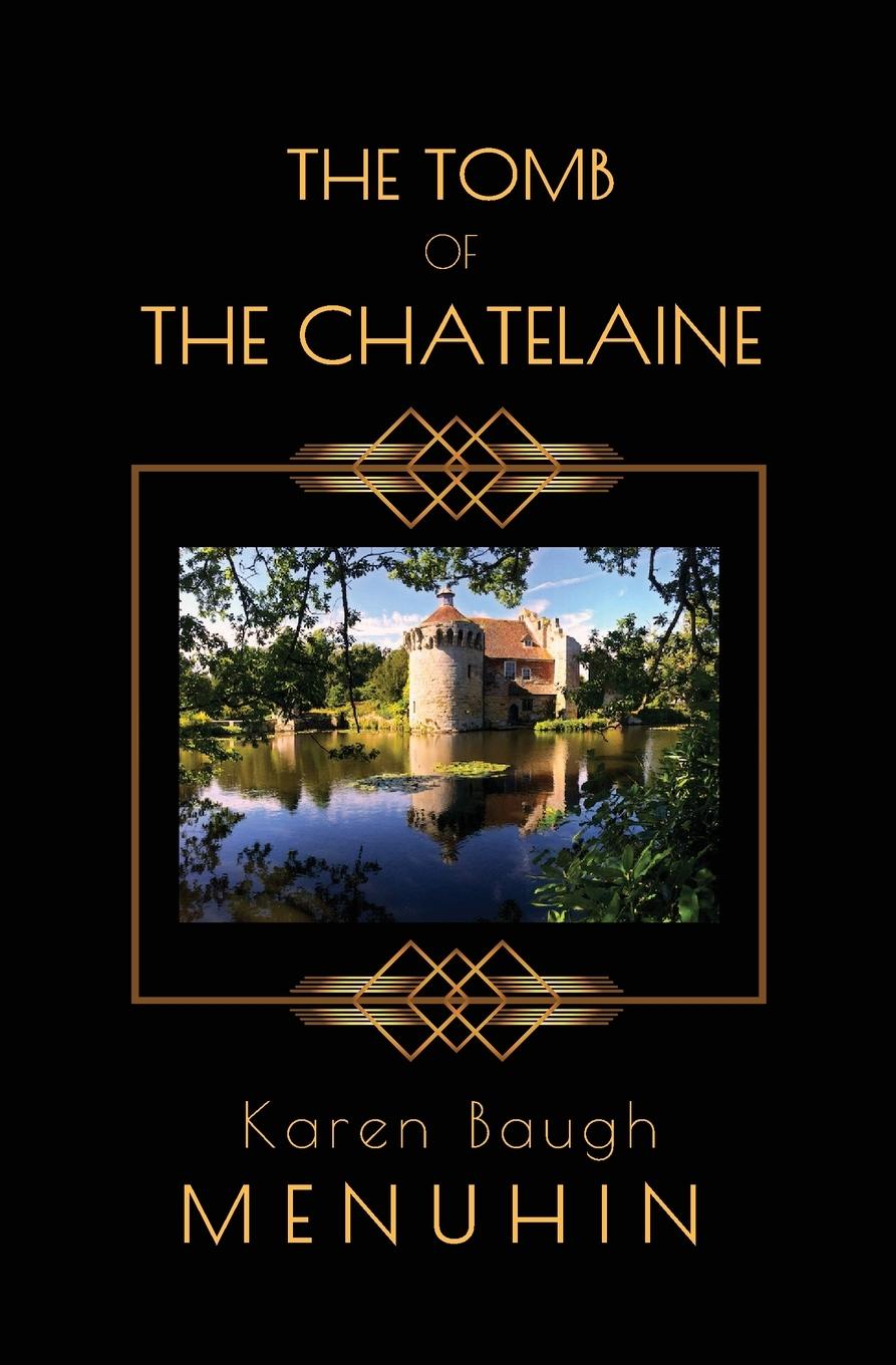 Cover: 9781916294769 | The Tomb of the Chatelaine | A 1920s Country House Murder Mystery