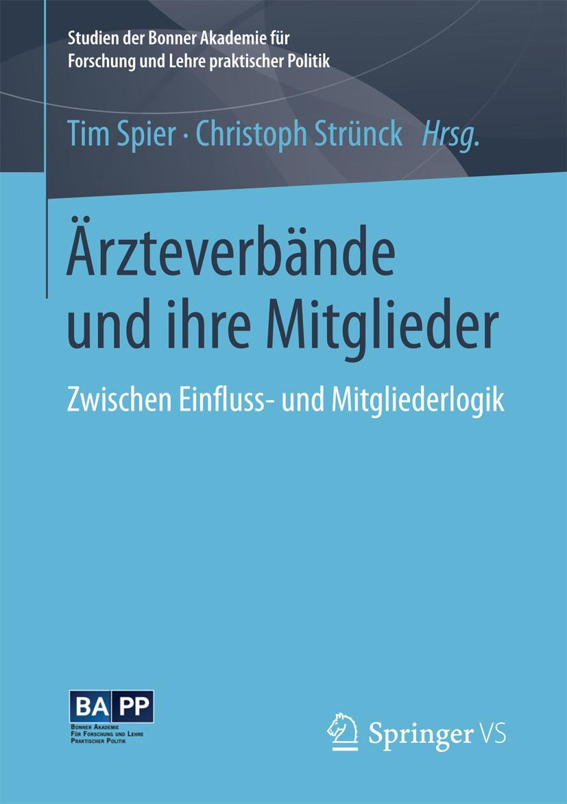 Cover: 9783658192488 | Ärzteverbände und ihre Mitglieder | Christoph Strünck (u. a.) | Buch