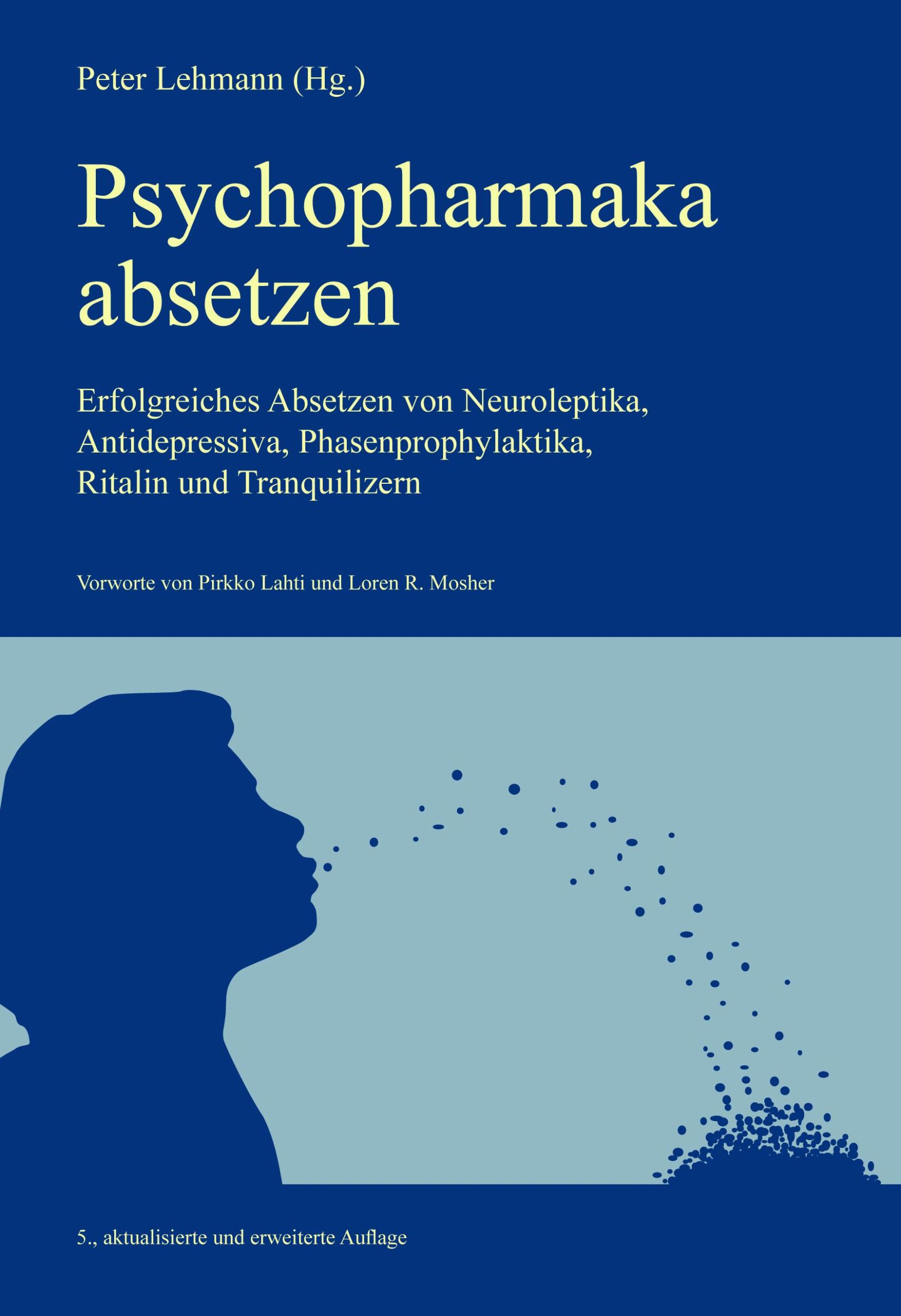 Cover: 9783925931277 | Psychopharmaka absetzen | Peter Lehmann | Taschenbuch | Deutsch | 2001