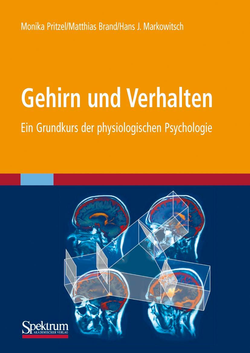 Cover: 9783827423399 | Gehirn und Verhalten | Ein Grundkurs der physiologischen Psychologie