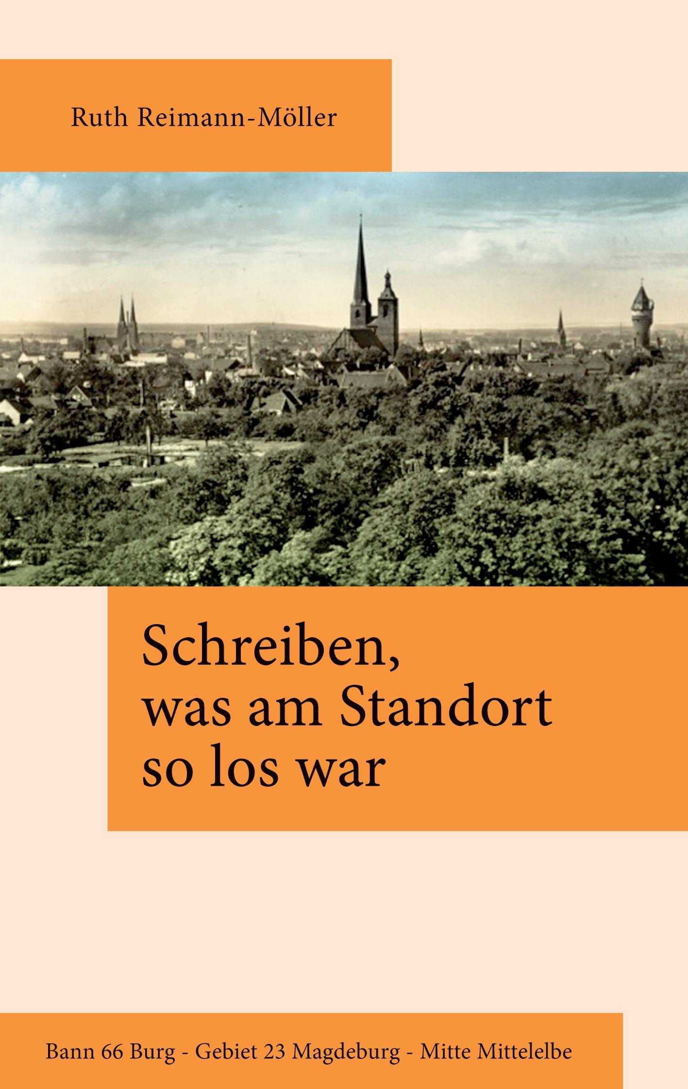 Cover: 9783759780768 | Schreiben, was am Standort so los war | Ruth Reimann-Möller | Buch