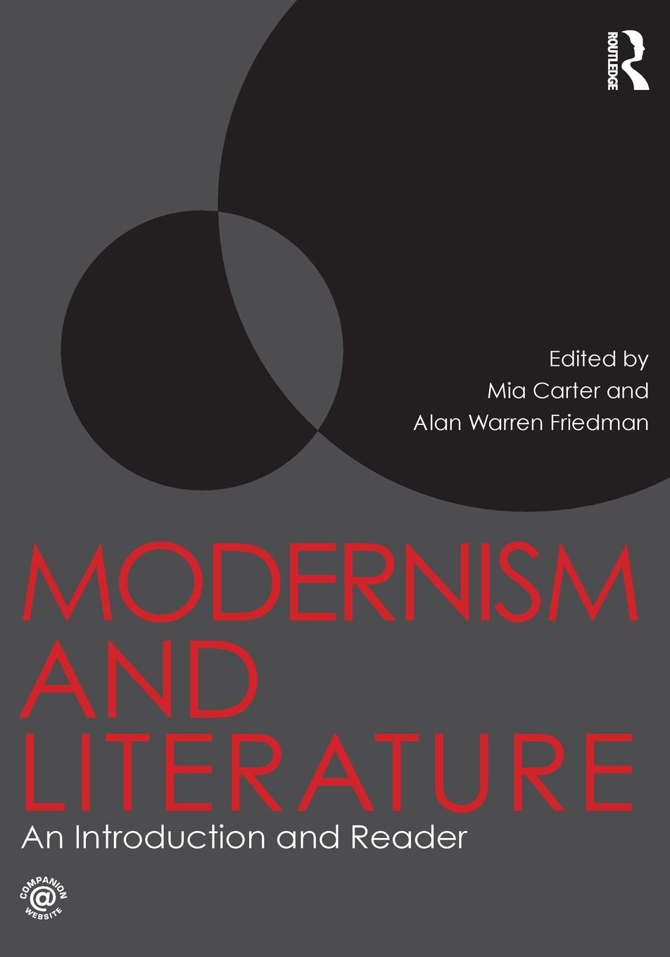 Cover: 9780415581646 | Modernism and Literature | An Introduction and Reader | Carter (u. a.)